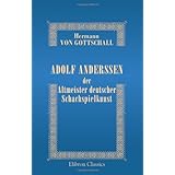 adolf anderssen der altmeister deutscher schachspielkunst german edition
