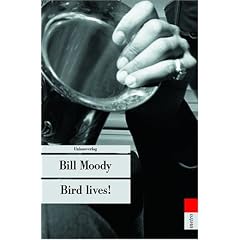 Bird lives! (Taschenbuch)