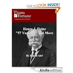 Henry J. Heinz: "57 Varieties" and More