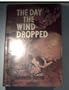 The Day the Wind Dropped