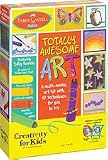 Creativity for Kids Totally Awesome Art