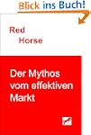 Der Mythos vom effektiven Markt