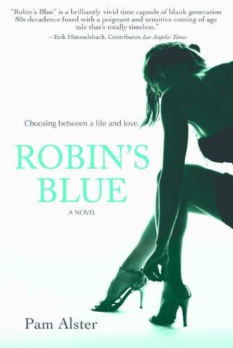 Robin's Blue by Pam Alster
