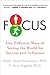 Image of Focus: Use Different Ways of Seeing the World for Success and Influence