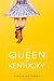 The Queen of Kentucky