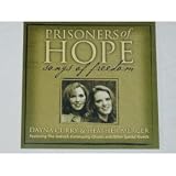 Prisoners of Hope: Songs of Freedom