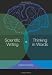 Scientific Writing = Thinking in Words