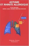 Asthme et rhinite allergique : Une maladie � deux faces