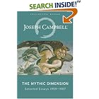 The Mythic Dimension: Selected Essays 1959-1987 (Collected Works of Joseph Campbell) by Joseph Campbell