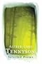 Alfred, Lord Tennyson: Selected Poems