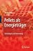 Pellets als Energietr&auml;ger: Technologie und Anwendung