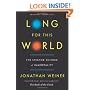Long for This World: The Strange Science of Immortality