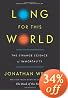 Long for This World: The Strange Science of Immortality