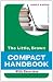 The Little, Brown Compact Handbook with Exercises (Aaron Little, Brown Franchise) The Little, Brown Compact Handbook with Exercises (Aaron Little, Brown Franchise)