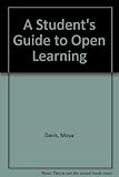 A student's guide to open learning
