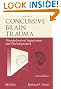 Concussive Brain Trauma: Neurobehavioral Impairment & Maladaptation, Second Edition