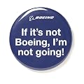 If It's Not Boeing, I'm Not Going Button