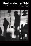 Shadows in the Field: New Perspectives for Fieldwork in Ethnomusicology