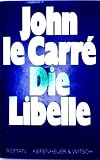Die Libelle - John le Carre