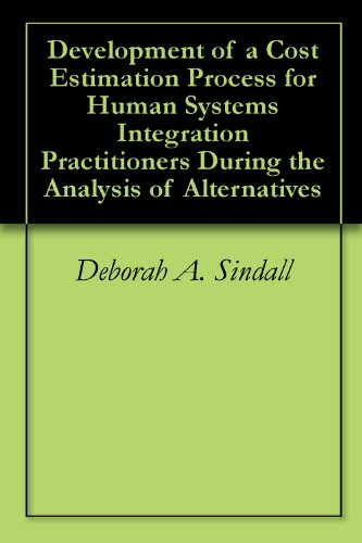 Development of a Cost Estimation Process for Human Systems Integration Practitioners During the Analysis of Alternatives