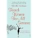 French Women for All Seasons: A Year of Secrets, Recipes and Pleasure