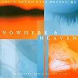 Nowhere and Heaven