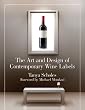 The Art and Design of Contemporary Wine Labels