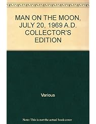 Book: MAN ON THE MOON, JULY 20, 1969 A.D. COLLECTORS EDITION - M.F. Enterprises