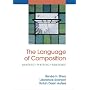 The Language of Composition: Reading, Writing and Rhetoric