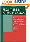 Frontiers in Dusty Plasmas