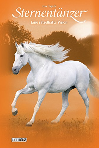 Sternentänzer, Band 15 - Eine rätselhafte Vision (German Edition)