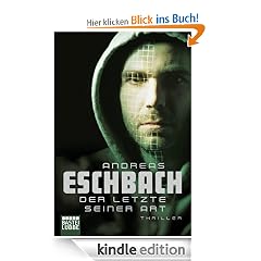 Der Letzte seiner Art: Thriller