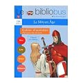 Le Bibliobus CM Cycle 3 : Le Moyen Age