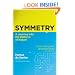 Symmetry: A Journey into the Patterns of Nature