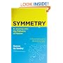 Symmetry: A Journey into the Patterns of Nature