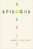 Epilogue: A Memoir Anne Roiphe