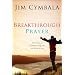 Breakthrough Prayer: The Secret of Receiving What You Need from God