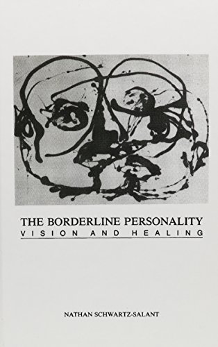 The Borderline Personality: Vision and Healing