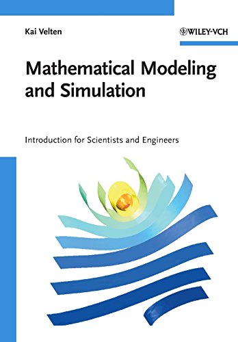 mathematical modeling and simulation introduction for scientists and engineers