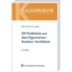 20 Probleme aus dem Eigent�mer-Besitzer-Verh�ltnis