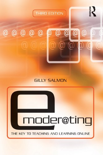 E-Moderating: The Key to Online Teaching and Learning