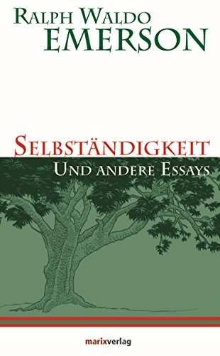 Selbständigkeit: und andere Essays (Kleine philosophische Reihe) (German Edition)