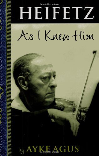 Heifetz As I Knew Him