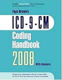 Review American Hospital Association  / ICD-9-CM 2008 Coding Handbook, With Answers (ICD-9-CM Coding Handbook (W/Answers))
