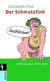Produkt-Bild: Der kleine Schmutzfink: Unfl&auml;tiges aus dem Latein