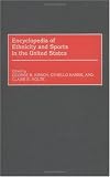 Encyclopedia of Ethnicity and Sports in the United States