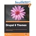 Drupal 6 Themes: Create New Themes for Your Drupal 6 Site With Clean Layout and Powerful Css Styling