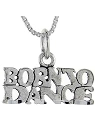 Sterling Silver Born to Dance Talking Pendant, 1 inch wide