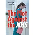The Plot Against the NHS