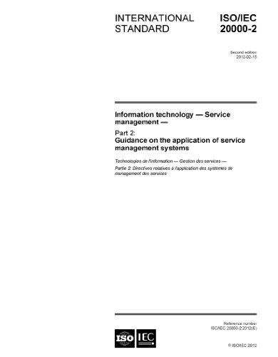 ISO/IEC 20000-2:2012, Information technology - Service management - Part 2: Guidance on the application of service management systems